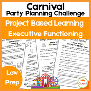 Carnival Party Planning Challenge | Project-Based Learning with Executive Function Skills