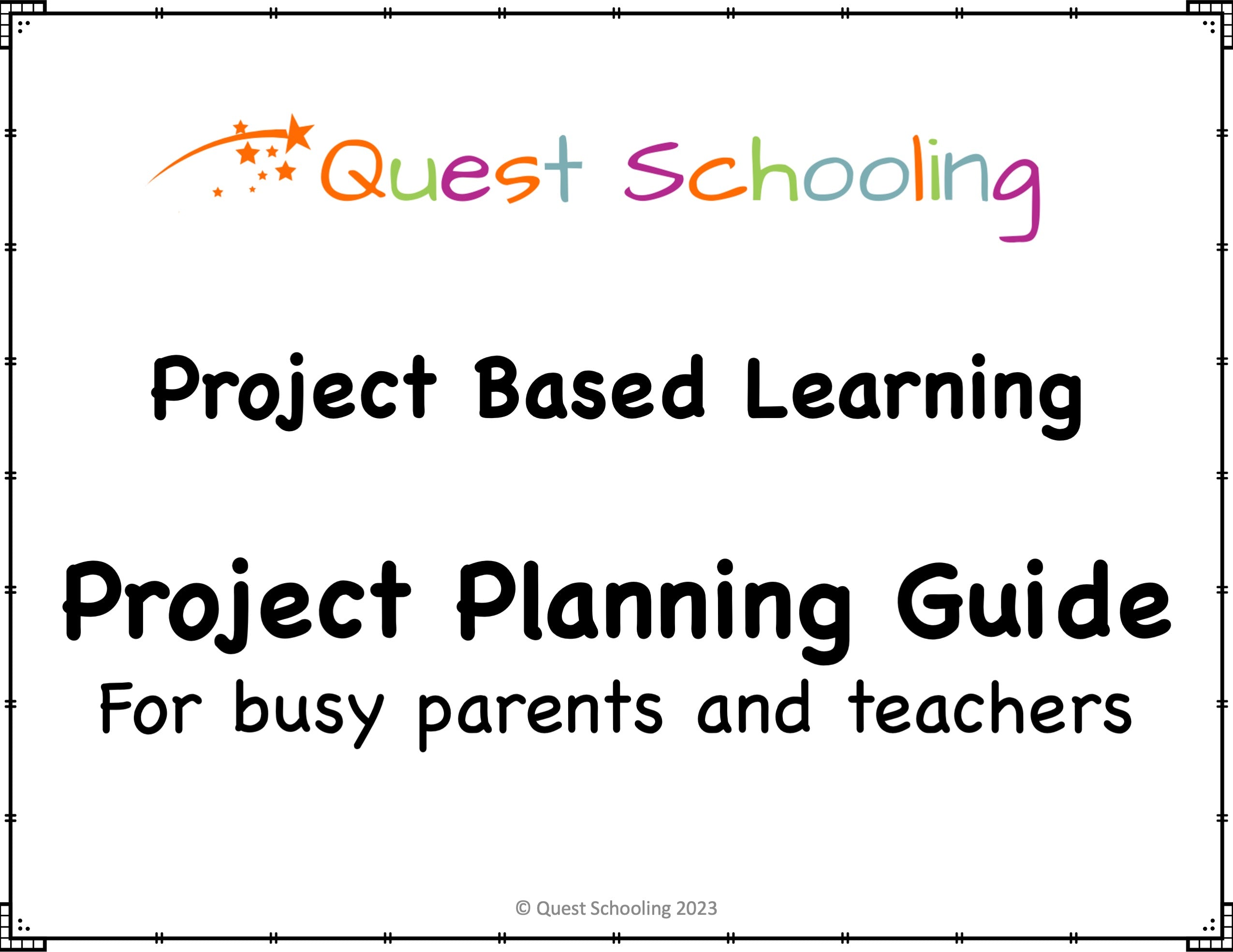 Project Based Learning Project Planning Guide