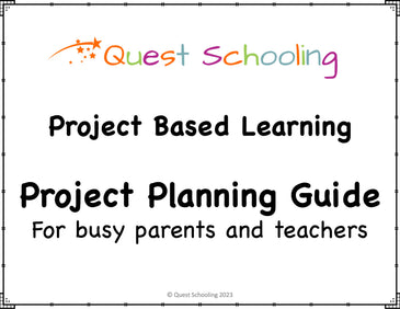 How to Start Project Based Learning for Homeschoolers – Quest Schooling